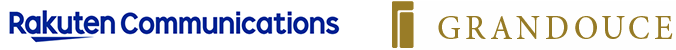 Rakuten Communications／GRANDOUCE